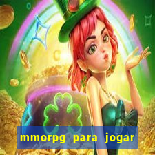 mmorpg para jogar com amigos